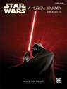 A Musical Journey Episodes I-IV - Star Wars - 9780739048467