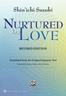 NURTURED BY LOVE REVISED EDITION - SHINICHI SUZUKI - 9780739090442