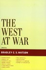 The West at War - Bradley C. S. Watson - 9780739116111