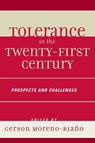 Tolerance in the 21st Century - Gerson Moreno-Riano - 9780739127575