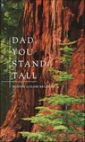Dad, You Stand Tall - Bonnie Louise Kuchler - 9780740787898