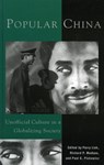 Popular China - Perry Link ; Richard P. Madsen ; Paul G. Pickowicz - 9780742510784