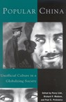 Popular China - Perry Link ; Richard P. Madsen ; Paul G. Pickowicz - 9780742510791