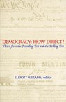 Democracy: How Direct? - ABRAMS,  Elliott - 9780742523197