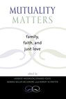 Mutuality Matters - Herbert Anderson ; Edward Foley ; Bonnie Miller-McLemore - 9780742531550
