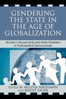 Gendering the State in the Age of Globalization - Melissa Haussman ; Birgit Sauer - 9780742540170