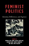 Feminist Politics - Deborah Orr ; Dianna Taylor ; Eileen Kahl - 9780742547773