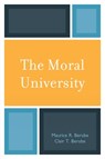 The Moral University - Maurice R. Berube ; Clair T. Berube - 9780742561076