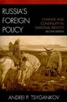 Russia's Foreign Policy - Tsygankov, Andrei P. - 9780742567535