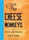 The Cheese Monkeys - Chip Kidd - 9780743217552
