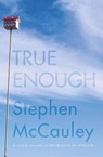 True Enough - Stephen McCauley - 9780743218351