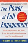 The Power of Full Engagement - Jim Loehr ; Tony Schwartz - 9780743226752