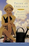 Think of England - Alice Elliott Dark - 9780743234979