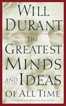 The Greatest Minds and Ideas of All Time - Will Durant - 9780743235532