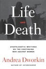 Life and Death - Andrea Dworkin - 9780743236263