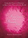 Mama Gena's School of Womanly Arts - Regena Thomashauer - 9780743242882