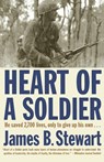 Heart of a Soldier - James B. Stewart - 9780743244596