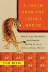 A Tooth from the Tiger's Mouth - Tom Bisio - 9780743245517