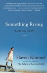 Something Rising (Light and Swift) - Haven Kimmel - 9780743247771