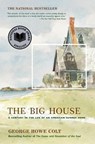 The Big House - George Howe Colt - 9780743249645