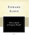 Who's Afraid of Virginia Woolf? - Edward Albee - 9780743255257
