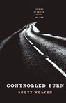 Controlled Burn - Scott Wolven - 9780743260121