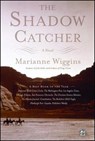 The Shadow Catcher - Marianne Wiggins - 9780743265218