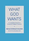 What God Wants - Neale Donald Walsch - 9780743267144