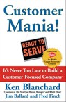 Customer Mania! - Kenneth Blanchard, Ph.D. - 9780743273497