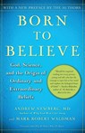 Born to Believe - Andrew Newberg ; Mark Robert Waldman - 9780743274982