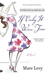 If Only It Were True - Marc Levy - 9780743276849