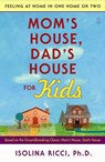 Mom's House, Dad's House for Kids - Isolina Ricci - 9780743277129