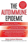 The Autoimmune Epidemic - Donna Jackson Nakazawa - 9780743277761