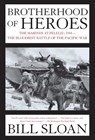 Brotherhood of Heroes - Bill Sloan - 9780743284608