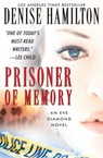 Prisoner of Memory - Denise Hamilton - 9780743288897