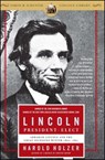 Lincoln President-Elect - Harold Holzer - 9780743289481