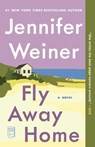 Fly Away Home - Jennifer Weiner - 9780743294287