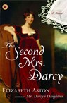 Second Mrs. Darcy - Elizabeth Aston - 9780743297295