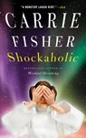 Shockaholic - Carrie Fisher - 9780743298490