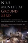 Nine Months at Ground Zero - Glenn Stout ; Charles Vitchers ; Robert Gray ; Joel Meyerowitz - 9780743299206