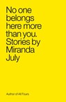 No One Belongs Here More Than You - Miranda July - 9780743299411