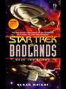 The Badlands: Book Two - Susan Wright - 9780743406758
