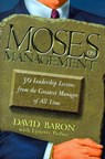 Moses on Management - Rabbi David Baron - 9780743417402