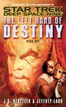 The Left Hand of Destiny Book 1 - J. G. Hertzler ; Jeffrey Lang - 9780743423281