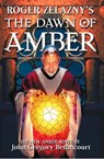 Roger Zelazny's The Dawn of Amber - John Gregory Betancourt ; Roger Zelazny - 9780743445528