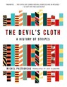 The Devil's Cloth: A History of Stripes - Michel Pastoureau - 9780743453264