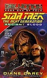 Star Trek: The Next Generation: Day of Honor #1: Ancient Blood - Diane Carey - 9780743455862