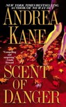 Scent of Danger - Andrea Kane - 9780743466929