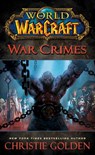 World of Warcraft: War Crimes - Christie Golden - 9780743471305