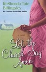 Let the Church Say Amen - Reshonda Tate Billingsley - 9780743477147
